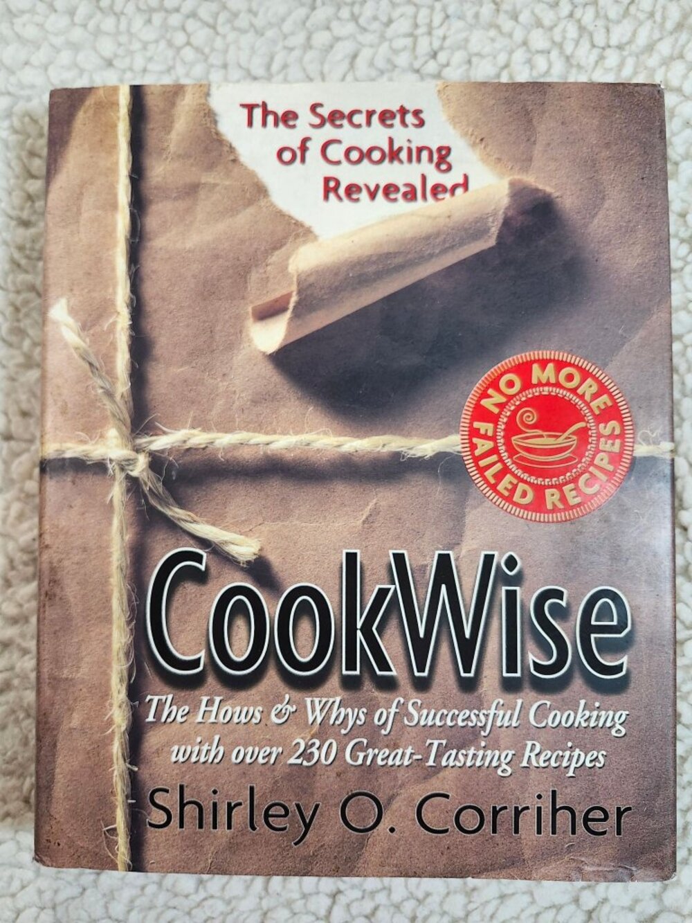 CookWise Shirley O. Corriher Hardcover 1997 First Edition Cooking Guide Recipes